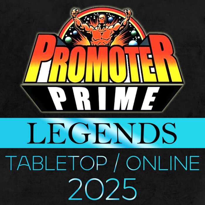 LEGENDS PRIME 2025 Combo (Tabletop and Online)